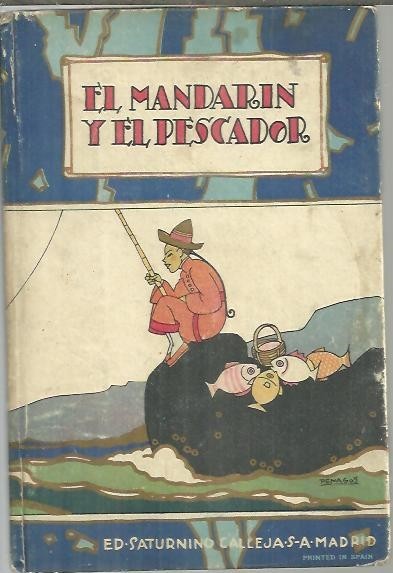 EL MANDARIN Y EL PESCADOR.