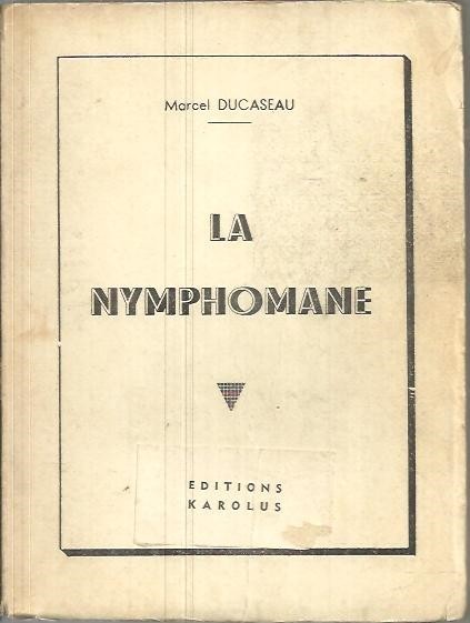 LA NYMPHOMANE.