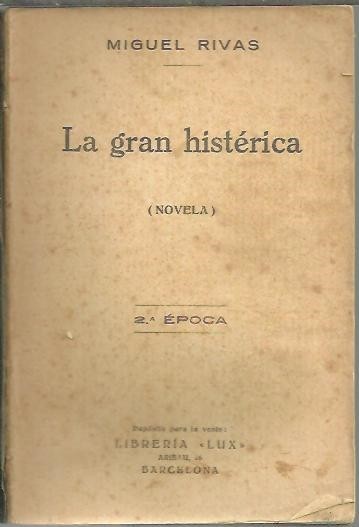LA GRAN HISTERICA.