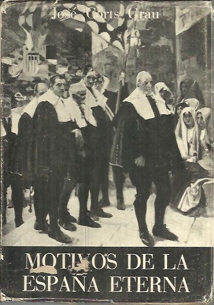 MOTIVOS DE LA ESPAÑA ETERNA.