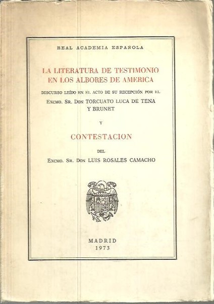 LA LITERATURA DE TESTIMONIO EN LOS ALBORES DE AMERICA.