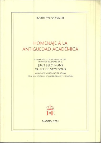 HOMENAJE A LA ANTIGÜEDAD ACADEMICA EN HONOR DE DE D. …