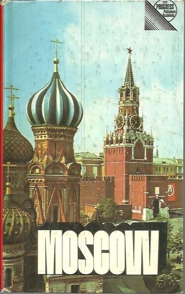 MOSCOW. A SHORT GUIDE.