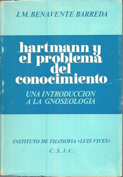 HARTMANN Y EL PROBLEMA DEL CONOCIMIENTO. UNA INTRODUCCION A LA …