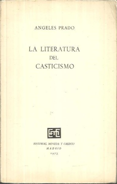 LA LITERATURA DEL CASTICISMO.