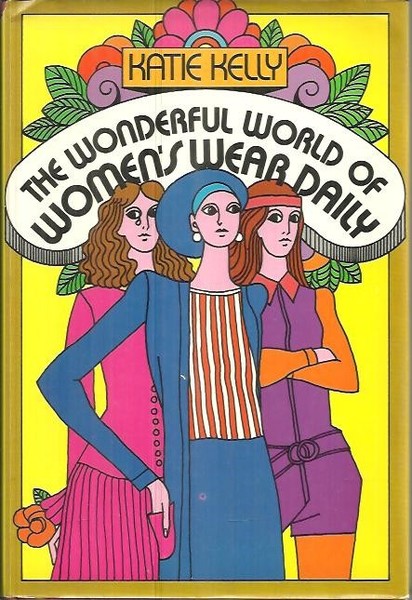 THE WONDERFUL WORLD OF WOMEN'S WEAR DAILY.