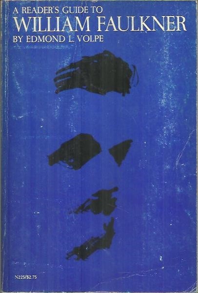 A READER'S GUIDE TO WILLIAM FAULKNER.