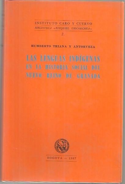 LAS LENGUAS INDIGENAS EN LA HISTORIA SOCIAL DEL NUEVO REINO …