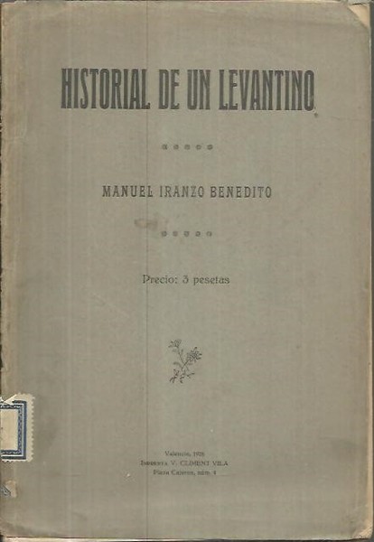 HISTORIAL DE UN LEVANTINO.