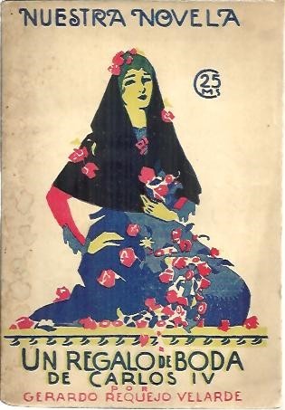 UN REGALO DE BODA DE CARLOS IV.
