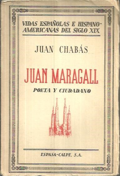 JUAN MARAGALL. POETA Y CIUDADANO.
