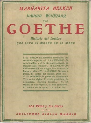 JOHANN WOLFGANG VON GOETHE. HISTORIA DEL HOMBRE QUE TUVO EL …