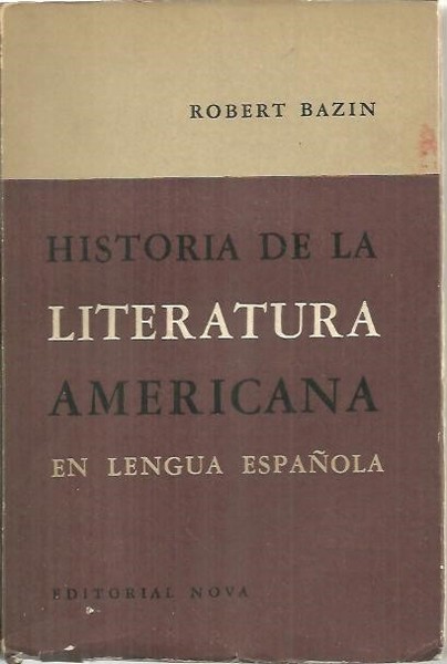 HISTORIA DE LA LITERATURA AMERICANA EN LENGUA ESPAÑOLA.
