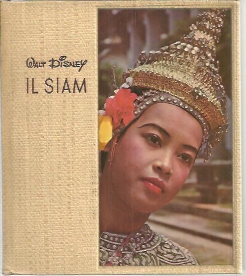 WALT DISNEY. IL SIAM.