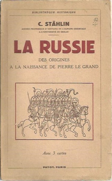 LA RUSSIE. DES ORIGENES A LA NAISSANCE DE PIERRE LE …