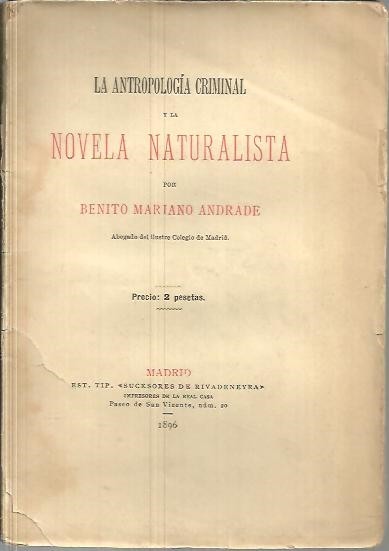 LA ANTROPOLOGIA CRIMINAL Y LA NOVELA NATURALISTA.
