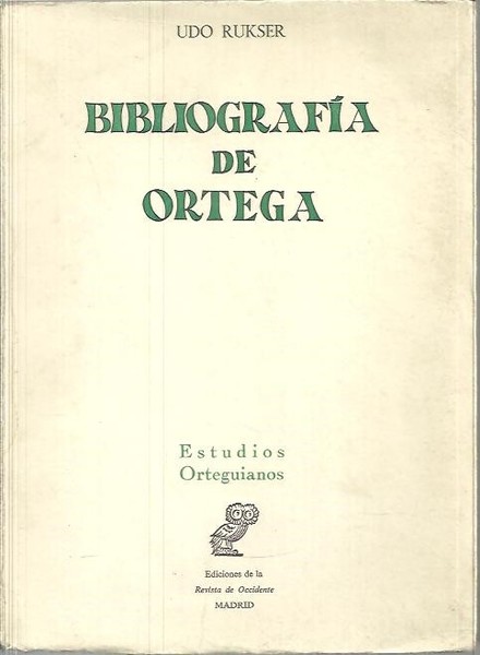 BIBLIOGRAFIA DE ORTEGA.