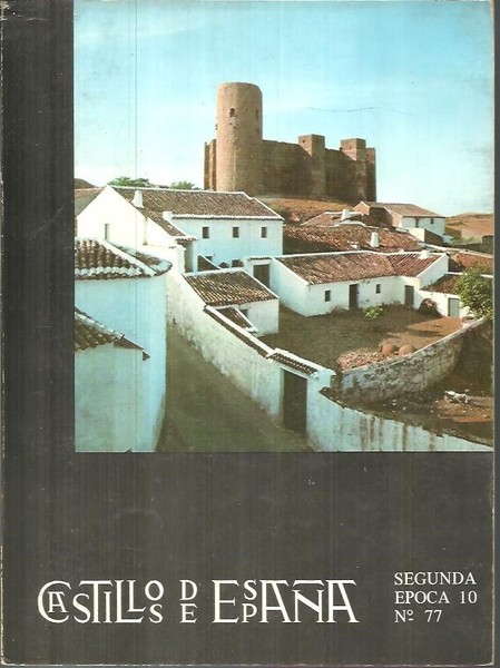CASTILLOS DE ESPAÑA. SEGUNDA EPOCA. NUM. 10 (77).