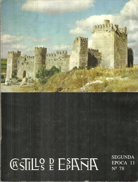 CASTILLOS DE ESPAÑA. SEGUNDA EPOCA. NUM. 11 (78).