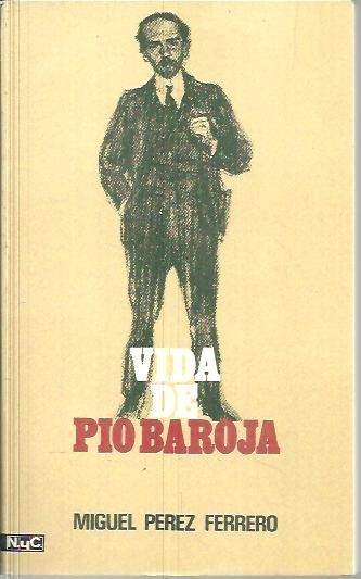 VIDA DE PIO BAROJA.