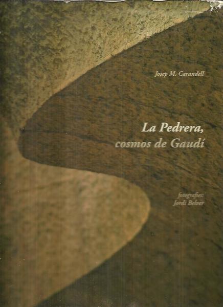 LA PEDRERA, COSMOS DE GAUDI.