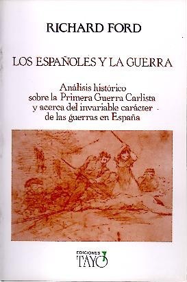 LOS ESPAÑOLES Y LA GUERRA. ANALISIS HISTORICO SOBRE LA PRIMERA …
