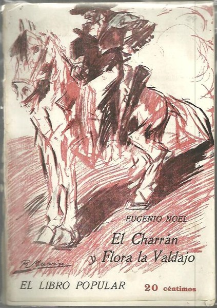 EL CHARRAN Y FLORA LA VALDAJO.