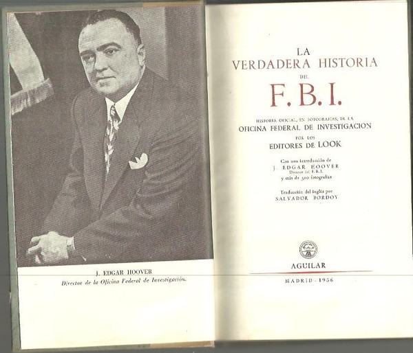 LA VERDADERA HISTORIA DEL F.B.I. HISTORIA OFICIAL, EN FOTOGRAFIAS, DE …