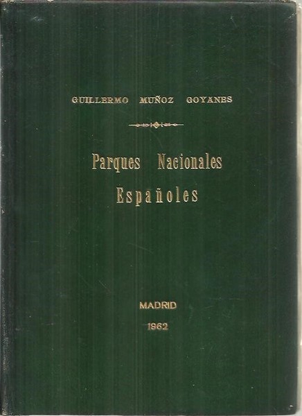 PARQUES NACIONALES ESPAÑOLES.
