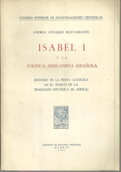 ISABEL I Y LA POLITICA AFRICANISTA ESPAÑOLA. (ESTUDIO DE LA …