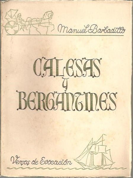 CALESAS Y VERGANTINES. VERSOS DE EVOCACION.