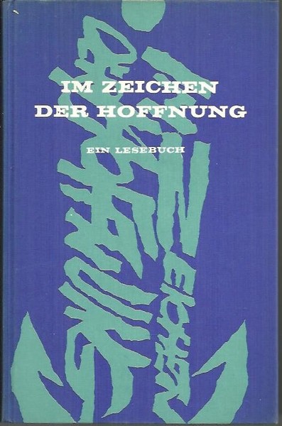 IM ZEICHEN DER HOFFNUNG.