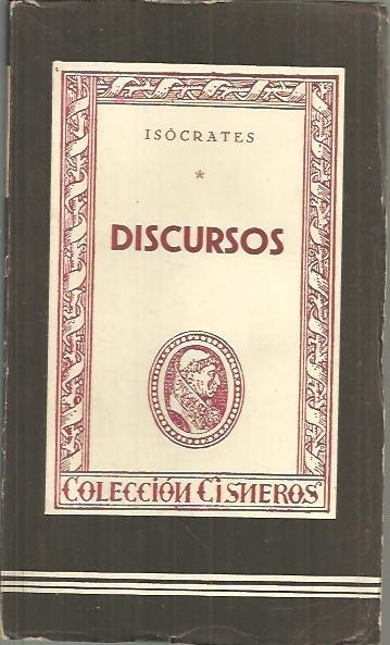 DISCURSOS. LAS ORACIONES DEL PADRE DE LA ELOCUENCIA.