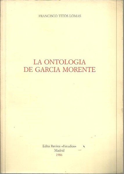 LA ONTOLOGIA DE GARCIA MORENTE.