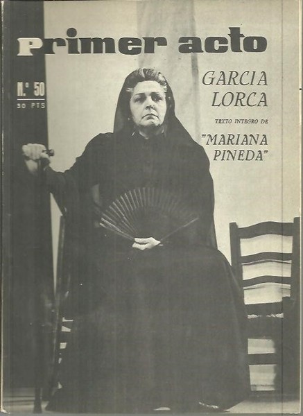 PRIMER ACTO. NUM. 50. GARCIA LORCA. TEXTO INTEGRO DE MARIANA …