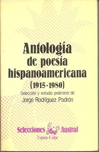 ANTOLOGIA DE POESIA HISPANOAMERICANA. (1915-1980).