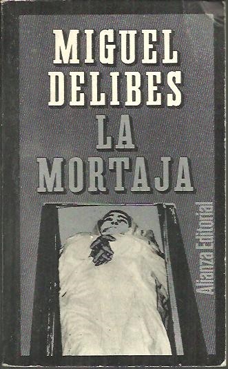 LA MORTAJA.