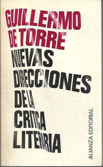 NUEVAS DIRECCIONES DE LA CRITICA LITERARIA.
