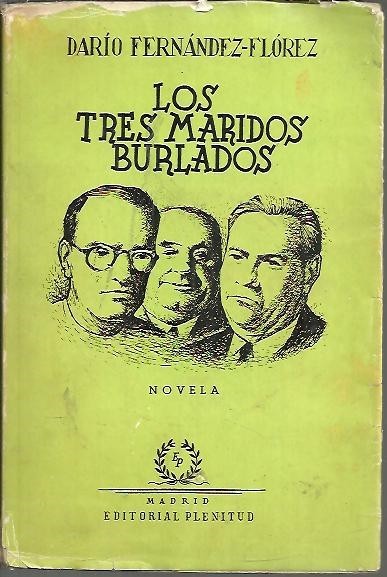 LOS TRES MARIDOS BURLADOS.