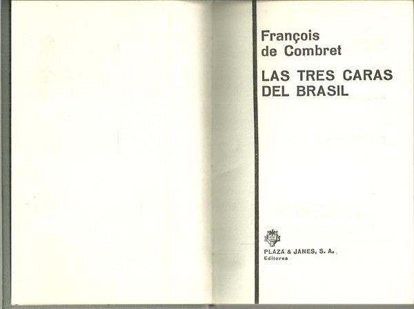 LAS TRES CARAS DEL BRASIL.