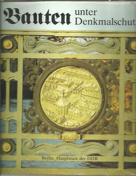 BAUTEN UNTER DENKMALSCHUTZ.
