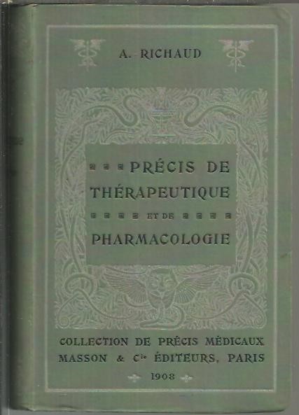 PRECIS DE THERAPEUTIQUE ET DE PHARMACOLIGIE.