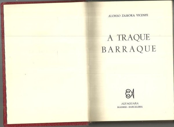 A TRAQUE BARRAQUE.