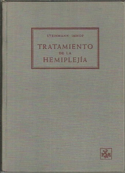 TRATAMIENTO DE LA HEMIPLEJIA.