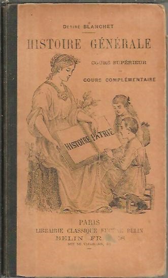 HISTOIRE GENERALE. NOTIONS SOMMAIRES ET REVISION DE L'HISTOIRE DE FRANCE.
