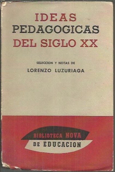 IDEAS PEDAGOGICAS DEL SIGLO XX.
