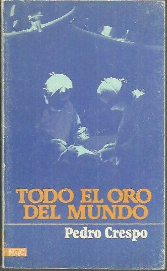 TODO EL ORO DEL MUNDO.