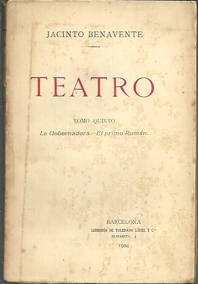 TEATRO. TOMO QUINTO. LA GOBERNADORA. EL PRIMO ROMAN.