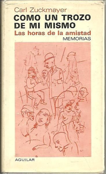 COMO UN TROZO DE MI MISMO. LAS HORAS DE LA …