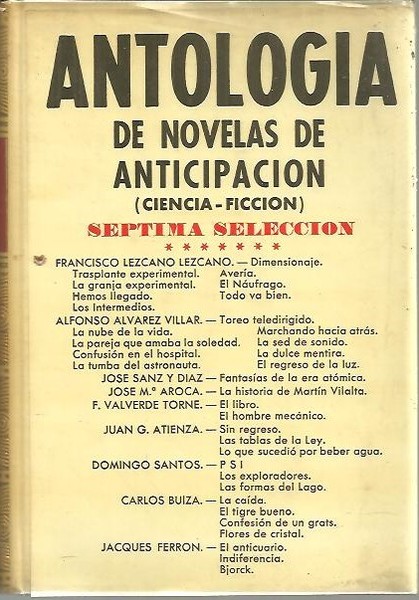 ANTOLOGIA DE NOVELAS DE ANTICIPACION. (CIENCIA FICCION).